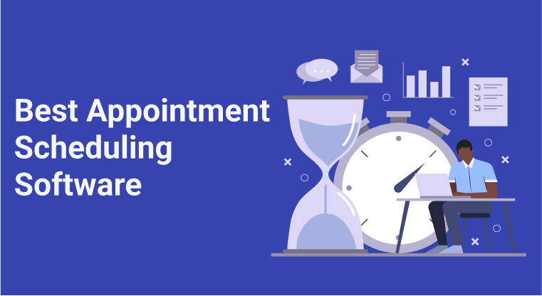  Appointment Scheduling Software - All You Need To Know