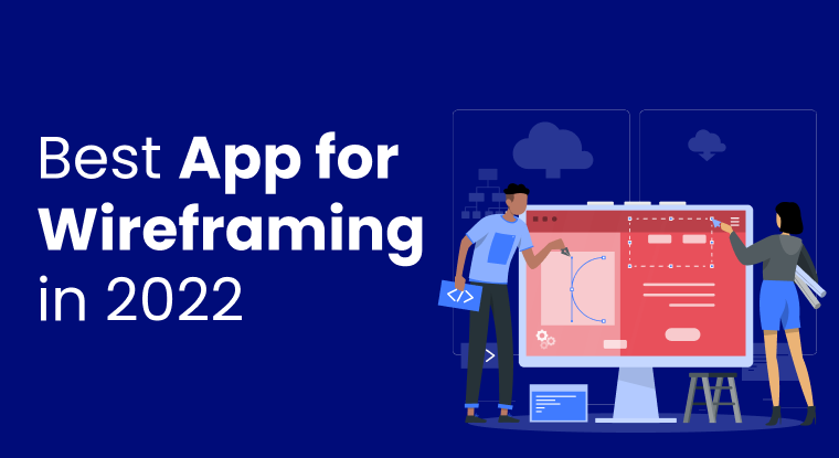  Best App for Wireframing in 2022