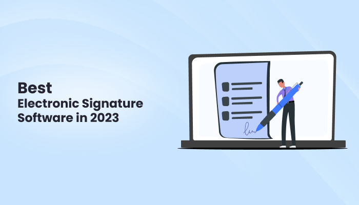 10 Best Electronic Signature Software
