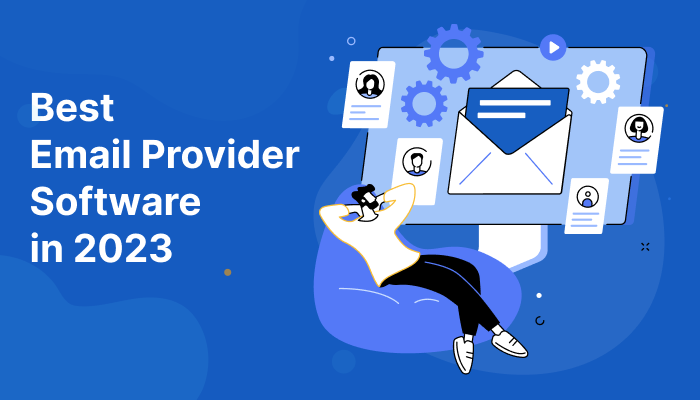  Best Email Provider Software in 2023