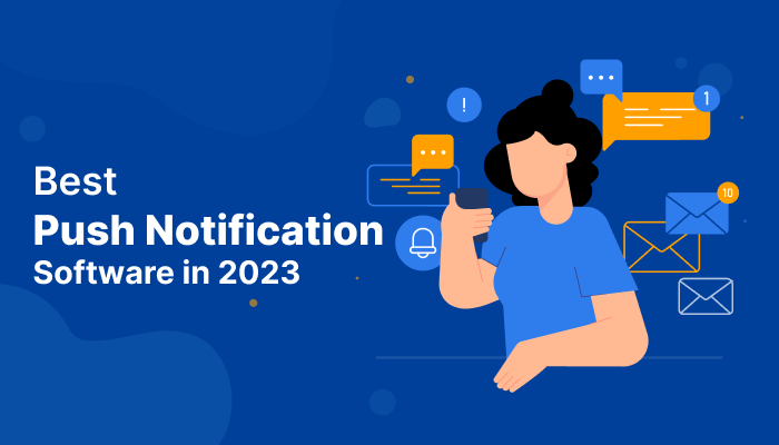10 Best Push Notification Software