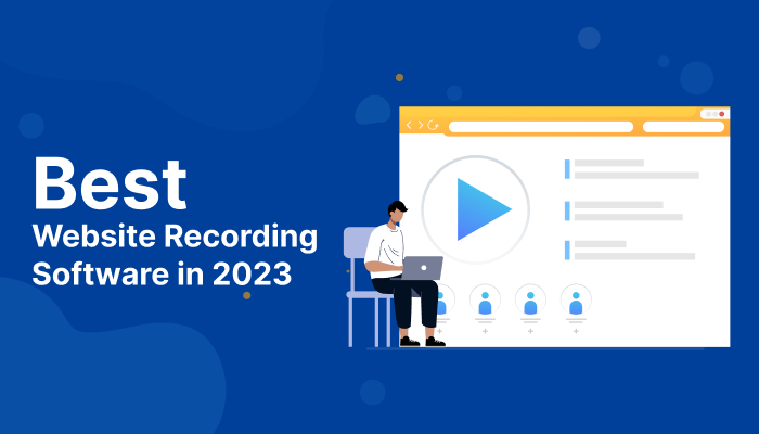  Best Website Recording Software in 2023