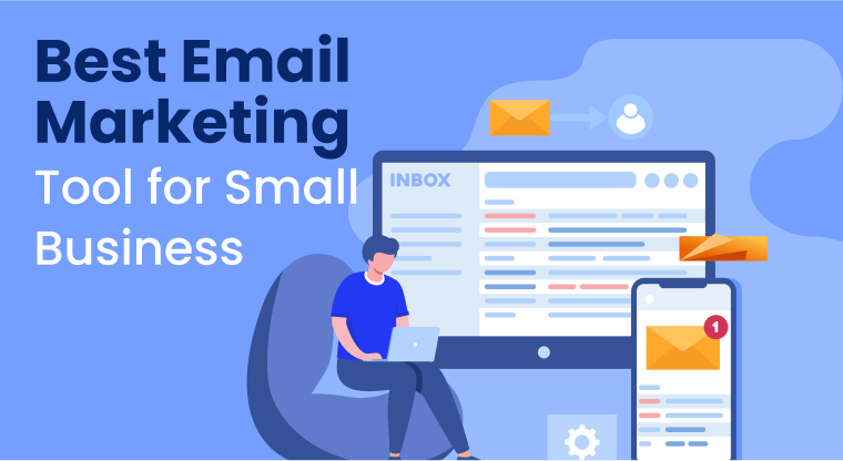  Best Email Marketing Tool for Small Business